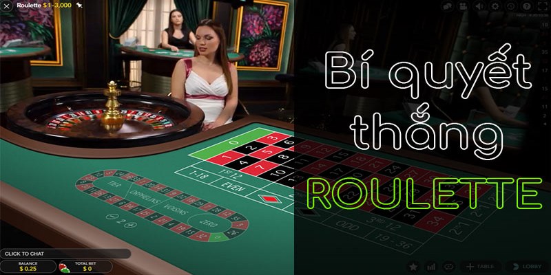 Cách chơi Roulette phiên bản 3D bao thắng