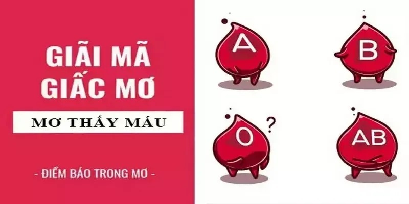 Nằm mơ thấy máu mất rất nhiều